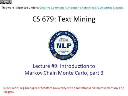 Lecture #9: Introduction to Markov Chain Monte Carlo, part 3