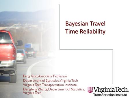 Bayesian Travel Time Reliability