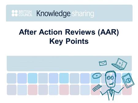 After Action Reviews (AAR) Key Points. An After Action Review (AAR)…  Is a dynamic and honest discussion soon after an event  Requires active participation.