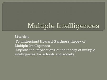 Multiple Intelligences