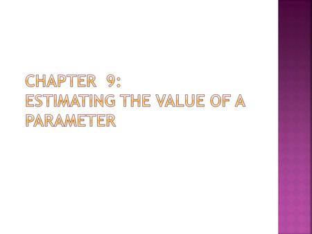  A Characteristic is a measurable description of an individual such as height, weight or a count meeting a certain requirement.  A Parameter is a numerical.