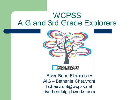 WCPSS AIG and 3rd Grade Explorers