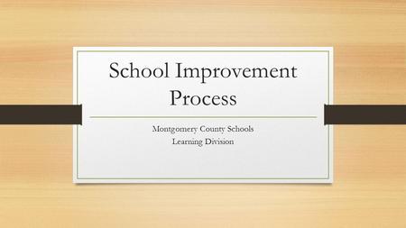 School Improvement Process