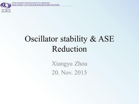 Oscillator stability & ASE Reduction