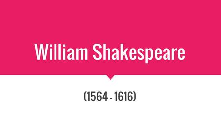 William Shakespeare (1564 - 1616). Marriage and Family Married Anne Hathaway in 1582 He was 18 years old, she was 26 years old and three months pregnant.