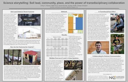 R Science storytelling: Soil lead, community, place, and the power of transdisciplinary collaboration Emily C. Keener, Beth Knox, Kevin Schultz, Sydney.