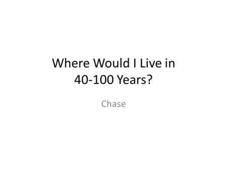 Where Would I Live in 40-100 Years? Chase. Economic Factors: Augusta, ME The average population rate in Augusta Maine is 18,946, while the yearly income.