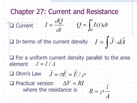 Chapter 27: Current and Resistance