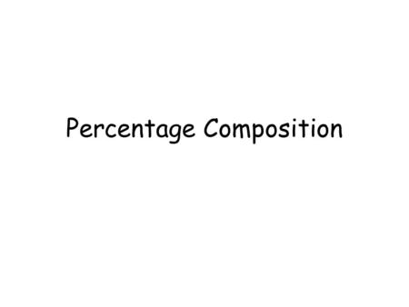 Percentage Composition