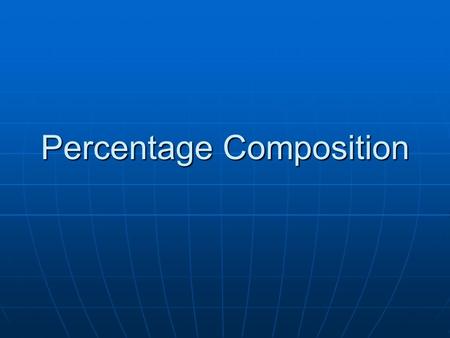 Percentage Composition