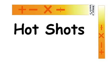 Hot Shots.  FDcghttp://www.youtube.com/watch?v=PIbludy FDcg.