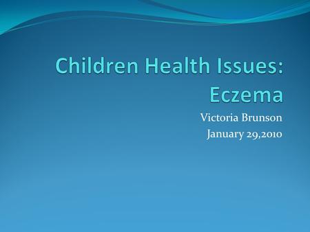 Children Health Issues: Eczema