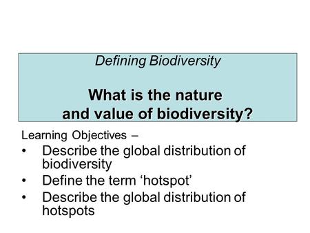 and value of biodiversity?