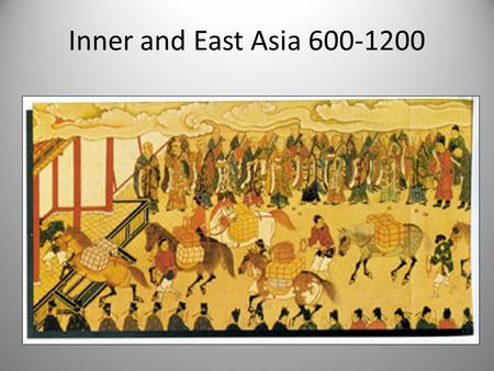 Inner and East Asia 600-1200. Early Tang Empire 618-755 Built by the Sui, Grand Canal links Yellow and Yangzi rivers. Li Shimin (Tang) expands westward.