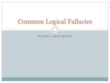 Common Logical Fallacies