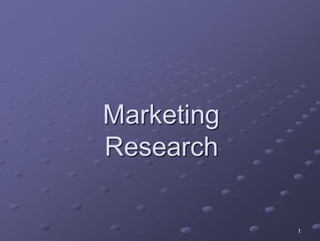 1 Marketing Research. 2 The process of planning, collecting, and analyzing data relevant to a marketing decision.