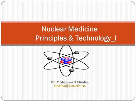 Nuclear Medicine Principles & Technology_I