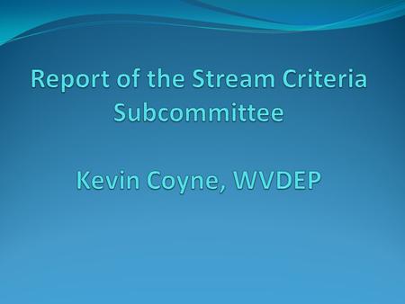 Met by Conference Call Aug 29 Six states participated. Have asked EPA to assign a representative. Agenda for the call: Reviewed status of proposed 2013.