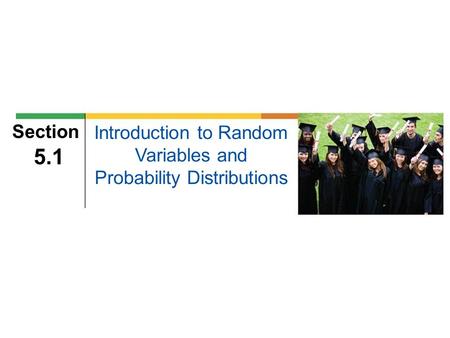 Introduction to Random Variables and Probability Distributions