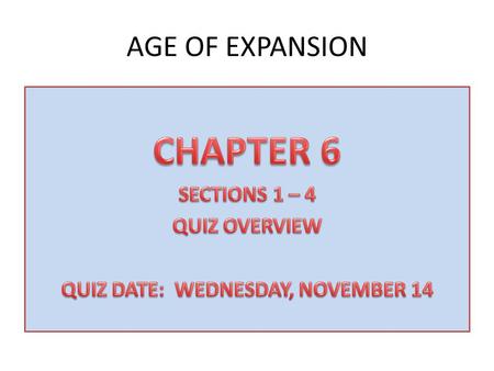 AGE OF EXPANSION. U.S. CONSTITUTION – replaced the Articles of Confederation. – Provided 3 branches of Government Executive – President Legislative –