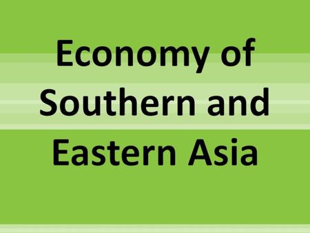  Originally a command economy  Mao Zedong-decided how much of the country would remain farm land and how much would become industrial  Great Leap Forward-1950s;