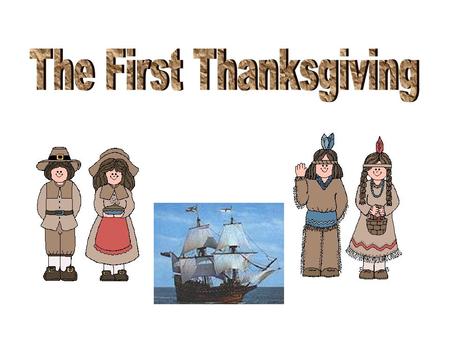 In 1620 in England, there were a group of people who all went to the same church, during the Protestant Reformation, they were called Puritans. The.