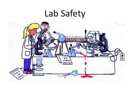 Lab Safety.