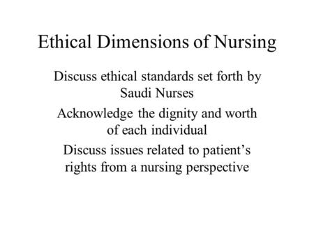 Ethical Dimensions of Nursing