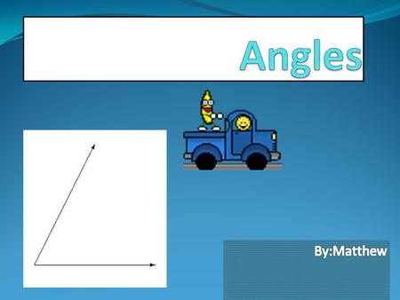 What Is A Angle Angles are to rays that touch a vertex Angles are measured in degrees.