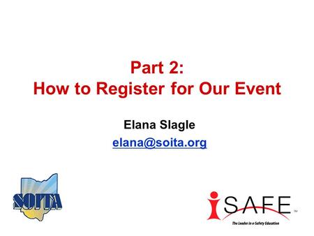 Part 2: How to Register for Our Event Elana Slagle