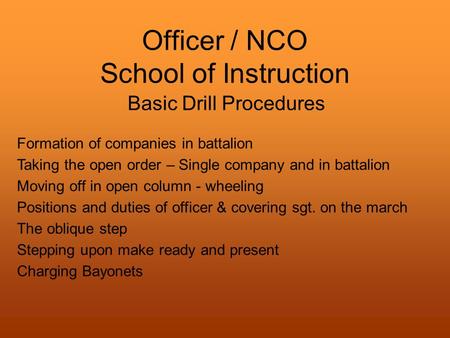 Officer / NCO School of Instruction