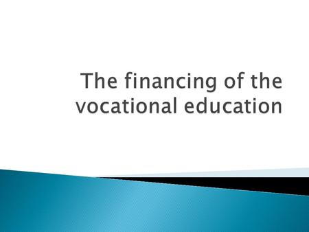  The Primary and the Secondary education received in the vocational schools and lyceum in Bulgaria are regulated by the Law for the popular education,