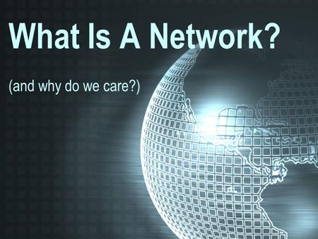 What Is A Network? (and why do we care?). An Introduction to Network Theory | Kyle Findlay | SAMRA 2010 | 2 “A collection of objects (nodes) connected.