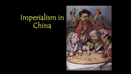 Imperialism in China.