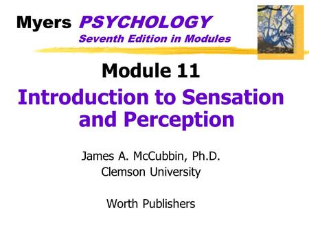 Myers PSYCHOLOGY Seventh Edition in Modules