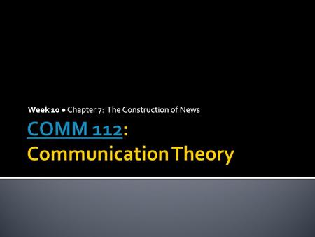 COMM 112: Communication Theory