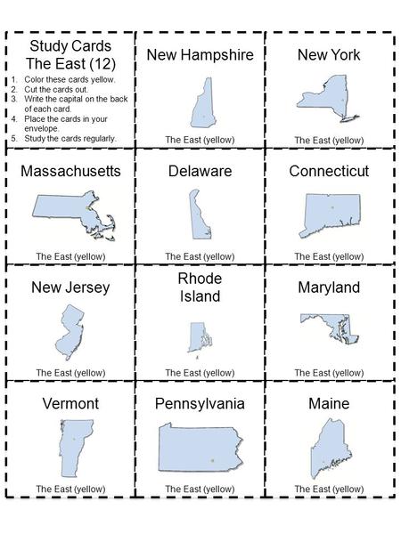 Study Cards The East (12) Study Cards The East (12) New Hampshire New York Massachusetts Delaware Connecticut New Jersey Rhode Island Rhode Island Maryland.