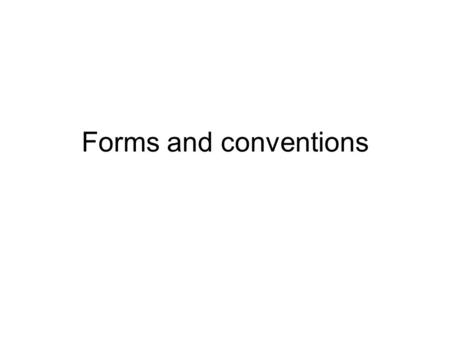 Forms and conventions. Anti war films portray their films of war as negatively. They engage the audience to feel sorry for a particular character. They.