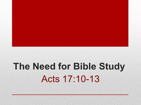 The Need for Bible Study