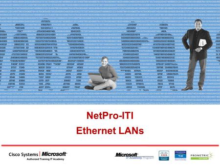 NetPro-ITI Ethernet LANs. Microsegmentation Microsegmentation of the Network.