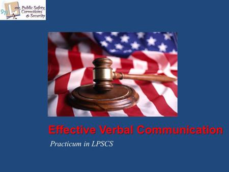 Effective Verbal Communication Practicum in LPSCS.