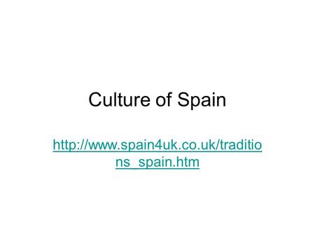 Culture of Spain  ns_spain.htm.