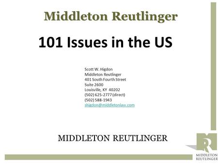 101 Issues in the US Middleton Reutlinger MIDDLETON REUTLINGER