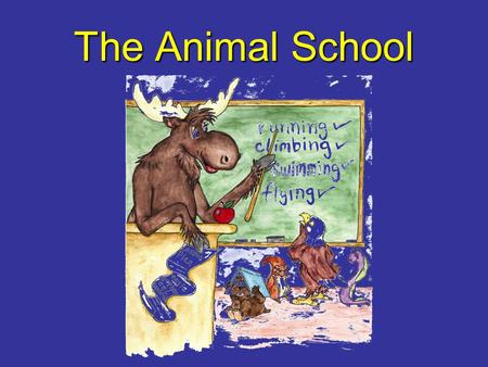 The Animal School. The Administration of the School Curriculum with References to Individual Differences by George H. Reavis With a Foreword and Epilogue.