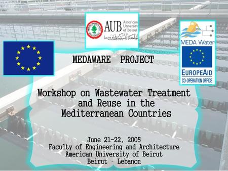 Objective Organized under the framework of the MEDAWARE project, subtasks 4.3 and 5.3 Aimed at raising awareness and transferring knowledge and information.