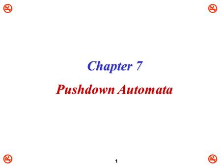 Chapter 7 Pushdown Automata