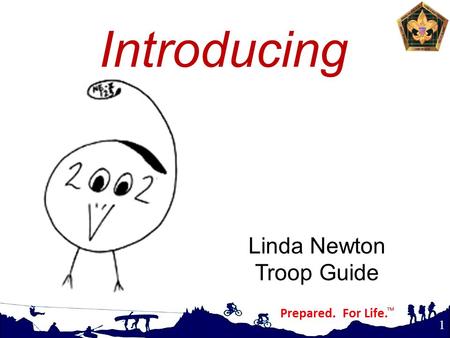 Introducing 1 Linda Newton Troop Guide. Leveraging Diversity through Inclusiveness 2.