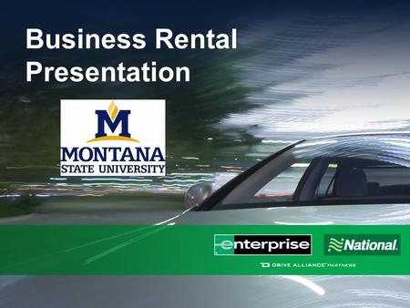 Business Rental Presentation. Agenda  Introductions  Program Overview  Payment Options  Enterprise Plus Enrollment  MSU Booking Tool  The Future.