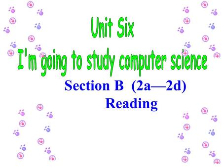 Section B (2a—2d) Reading. He is going to____. eat less meat start an exercise program Xuanxuan His resolutions are about______________________. /'f.