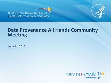 Data Provenance All Hands Community Meeting June 11, 2015.